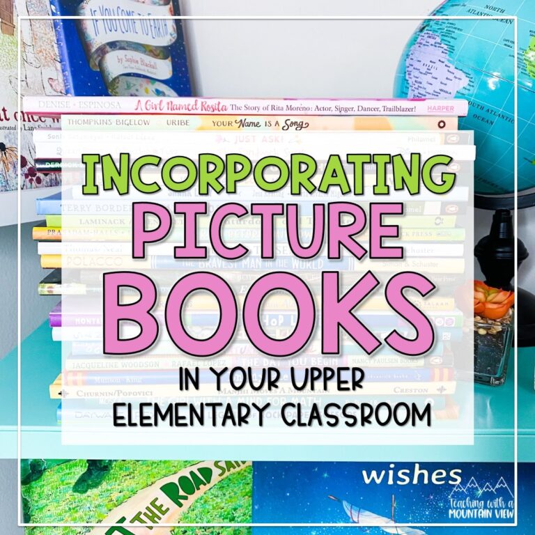 Incorporating Picture Books In Your Upper Elementary Classroom